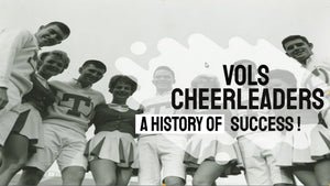 Vols Cheerleaders, A History Of Success